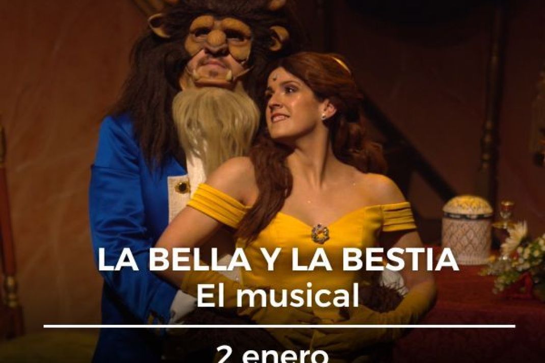 La Bella y la Bestia, el musical La Bella y la Bestia, el musical