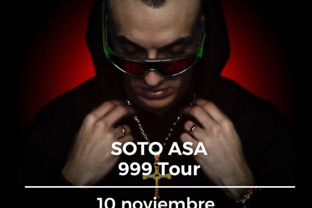 Soto Asa: 999 Tour Soto Asa: 999 Tour