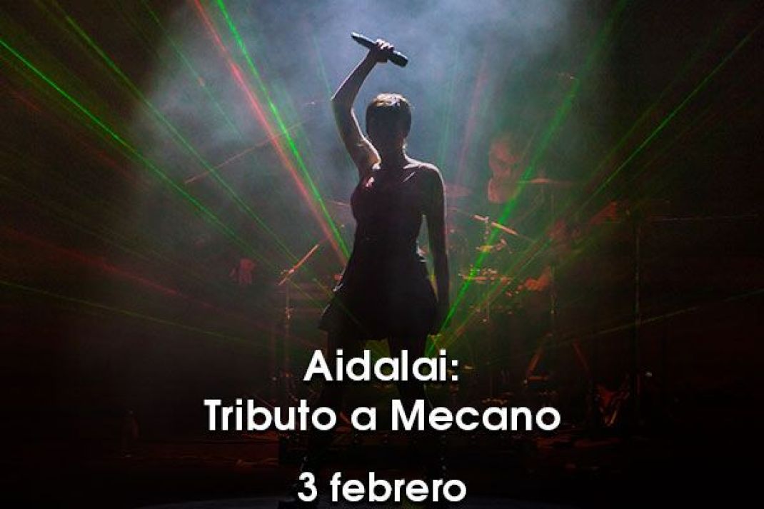 AIDALAI: Tributo a Mecano Tour 2023 AIDALAI: Tributo a Mecano Tour 2023