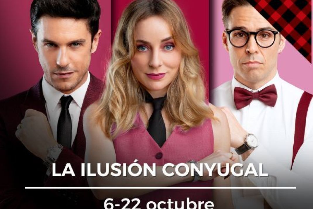 ESTRENO | La Ilusión Conyugal ESTRENO | La Ilusión Conyugal
