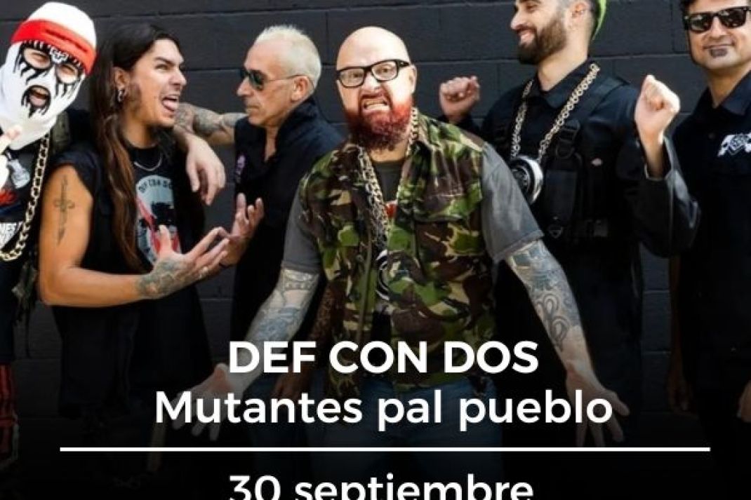 Def Con Dos: «Mutantes del pueblo» Def Con Dos: «Mutantes del pueblo»