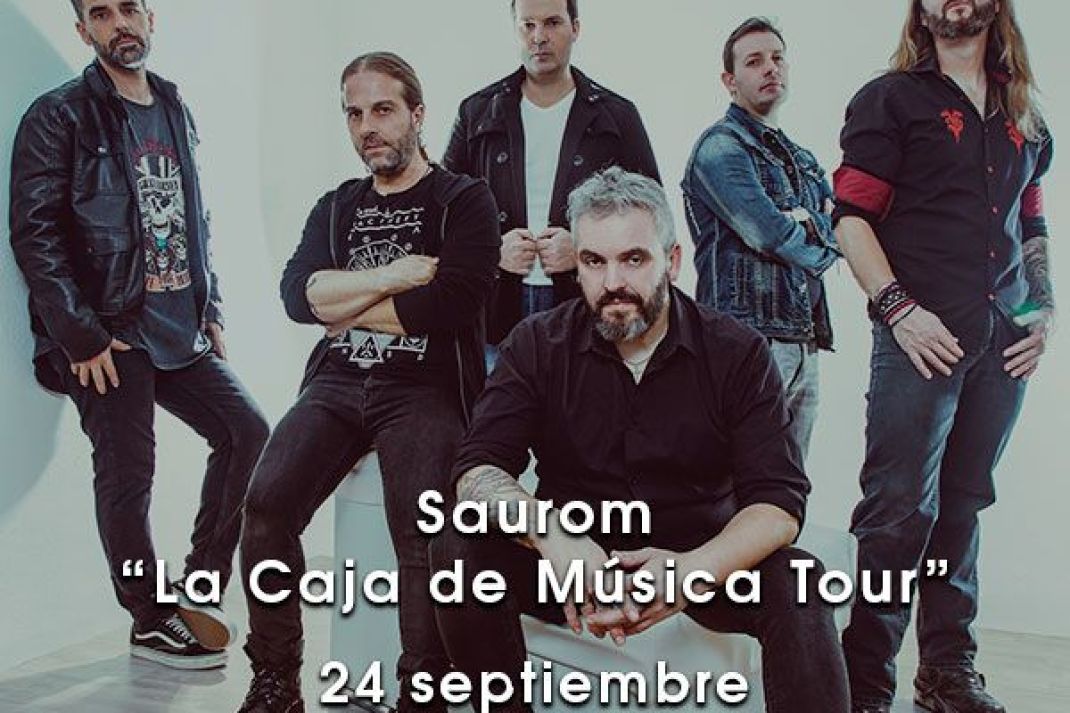 Saurom: “La Caja de Música Tour” Saurom: “La Caja de Música Tour”