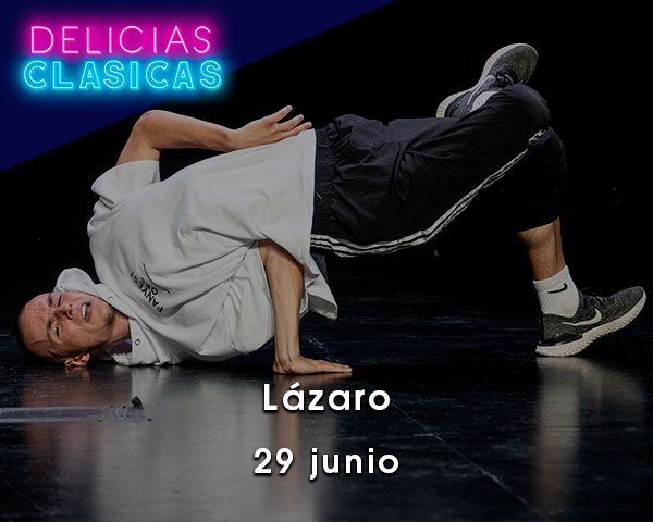 Delicias Clásicas: «Lázaro»