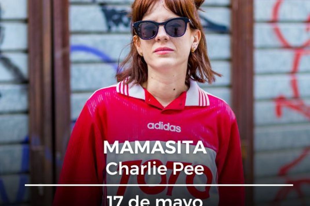 Charlie Pee: «Mamasita» Charlie Pee: «Mamasita»