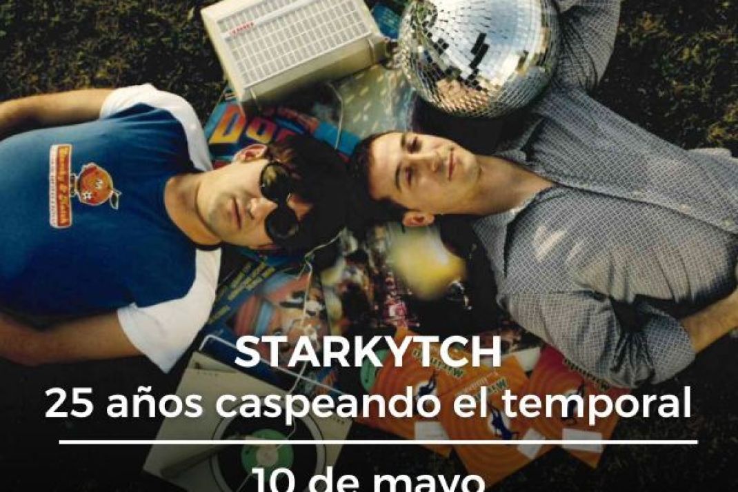 Starkytch: 25 años caspeando el temporal Starkytch: 25 años caspeando el temporal
