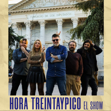 HORA TREINTAYPICO, EL SHOW