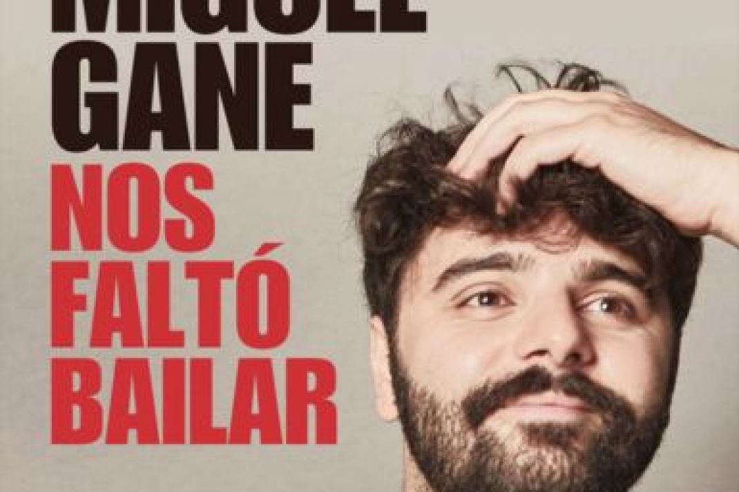 Nos faltó bailar | MIGUEL GANE Nos faltó bailar | MIGUEL GANE